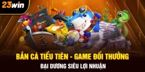 bắn cá tiểu tiên